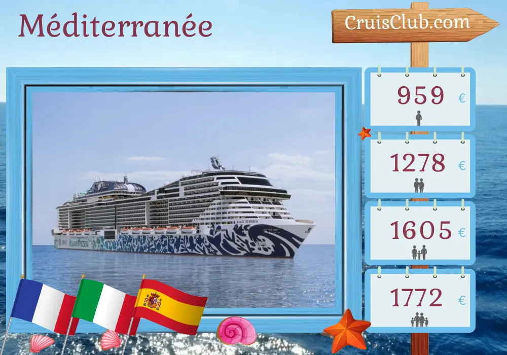 Croisière en Méditerranée depuis Marseille à bord du navire MSC Euribia avec des visites en France, en Italie, en Tunisie et en Espagne pendant 8 jours