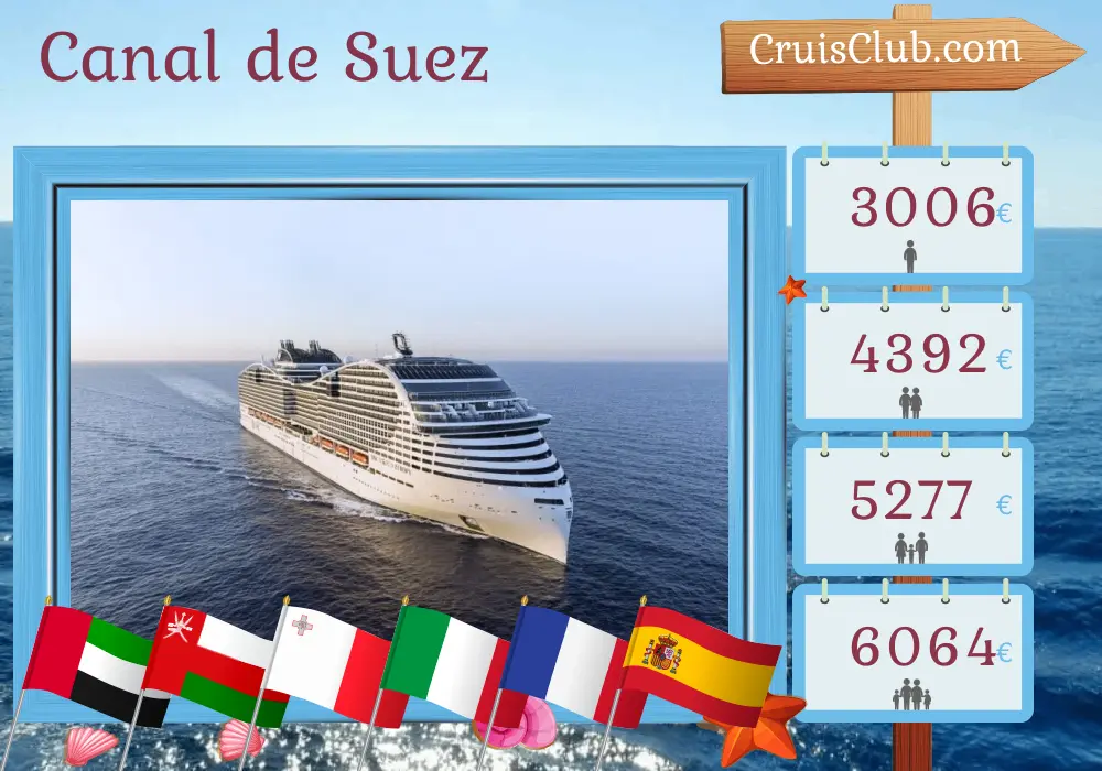 Croisière dans le canal de Suez d`Abou Dabi à Barcelone à bord du navire MSC World Europa avec escales aux Émirats arabes unis, à Oman, en Égypte, à Malte, en Italie, en France et en Espagne pendant 20 jours