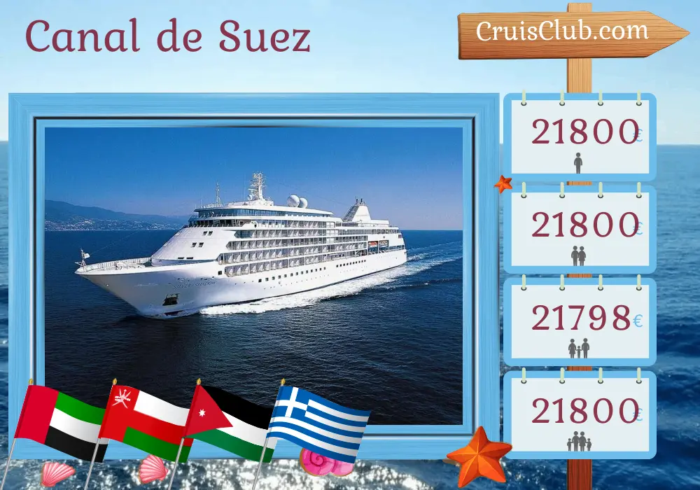 Crucero en el Canal de Suez de Dubái a El Pireo a bordo del barco Silver Shadow con visitas a Emiratos Árabes Unidos, Omán, Jordania, Egipto y Grecia por 18 días
