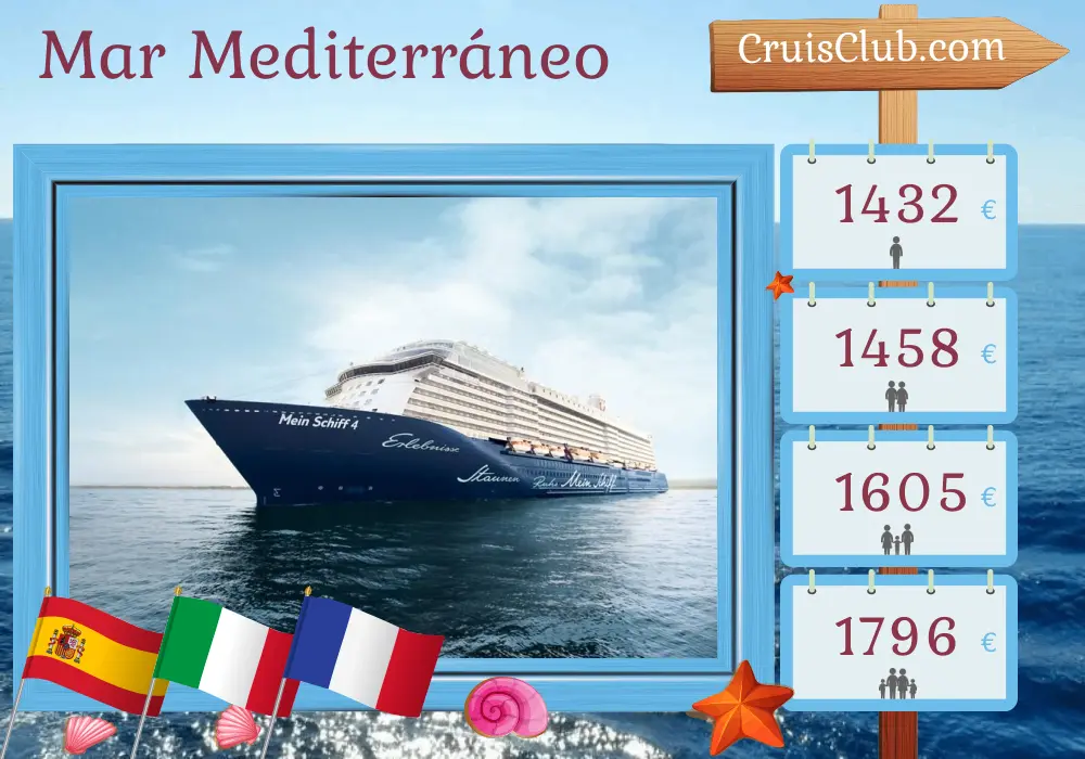 Crucero por el Mediterráneo desde Palma a bordo del barco Mein Schiff 4 con visitas a España, Italia y Francia durante 8 días