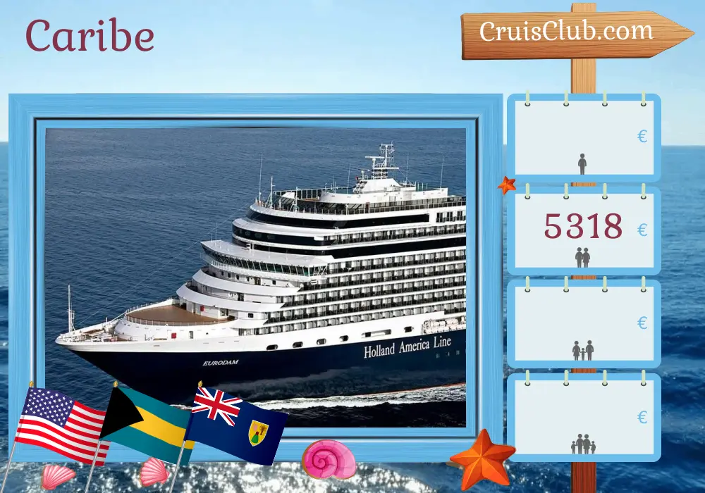 Cruzeiro no Caribe a partir de Fort Lauderdale a bordo do navio Eurodam com visitas aos EUA, Bahamas, República Dominicana e Porto Rico por 15 dias