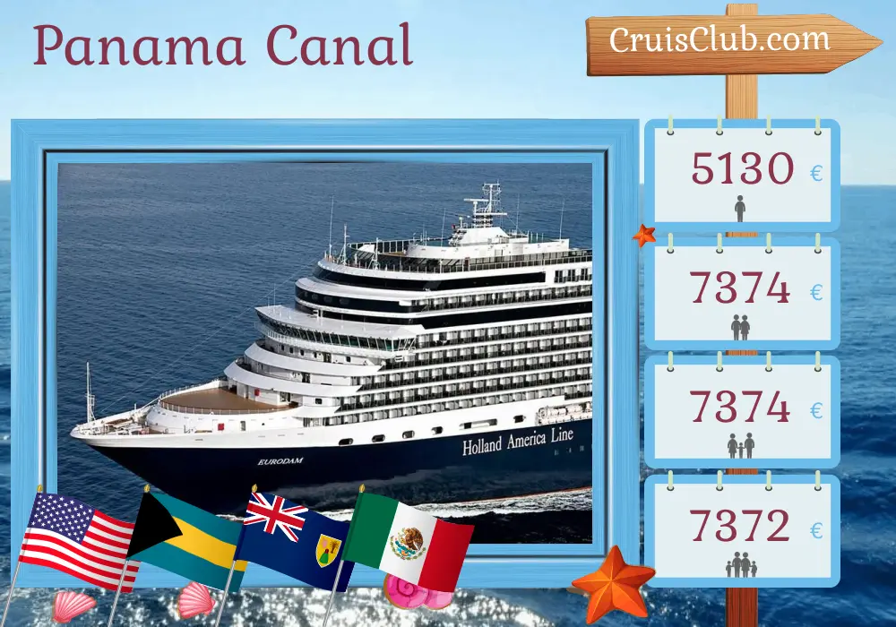 Cruise in the Panama Canal from Fort Lauderdale to San Diego aboard Eurodam ship with visits to USA, Bahamas, Dominican Republic, Colombia, Panama, Costa Rica, El Salvador, Guatemala, and Mexico for 23 days