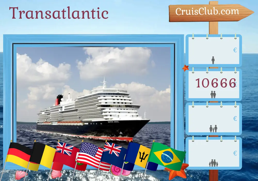Cruise in the Transatlantic from Hamburg to Rio de Janeiro aboard Queen Anne ship with visits to Germany, Belgium, Bermuda, USA, Barbados, and Brazil for 35 days