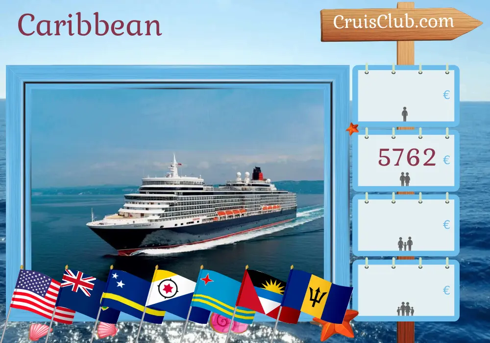 Cruise in the Caribbean from Miami aboard Queen Elizabeth ship with visits to USA, Curaçao, Aruba, Puerto Rico, and Barbados for 22 days