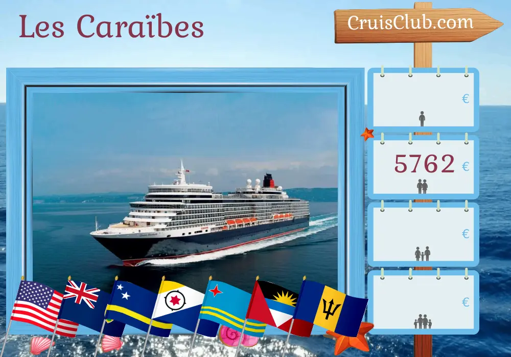 Croisière dans les Caraïbes au départ de Miami à bord du Queen Elizabeth avec des escales aux États-Unis, à Curaçao, Aruba, Porto Rico et à la Barbade pendant 22 jours