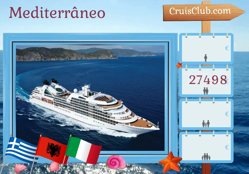 Cruzeiro no Mediterrâneo de Pireu para Civitavecchia a bordo do navio Seabourn Quest com visitas à Grécia, Turquia, Albânia e Itália por 22 dias