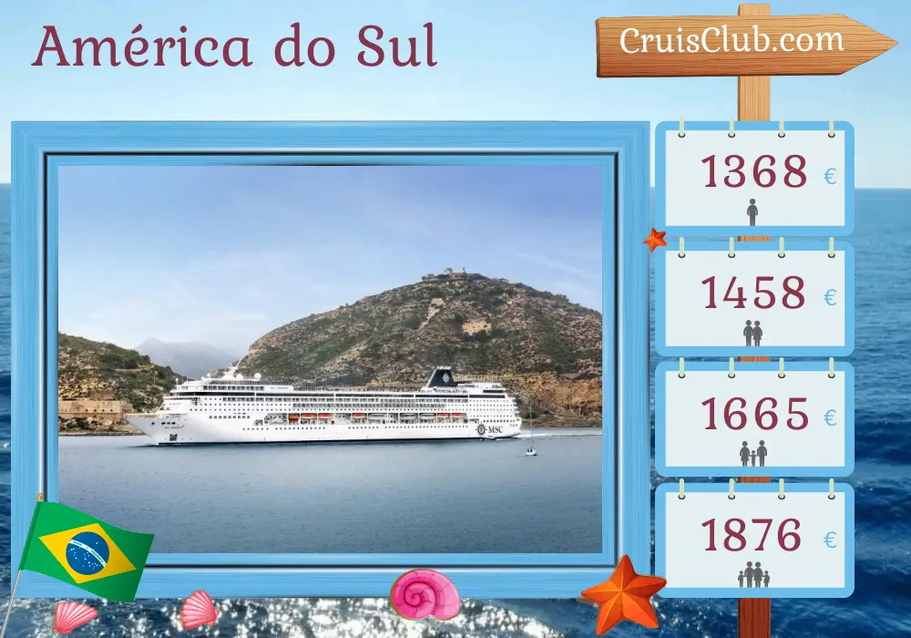 Cruzeiro na América do Sul a partir do Rio de Janeiro a bordo do navio MSC Armonia com visitas ao Brasil por 7 dias