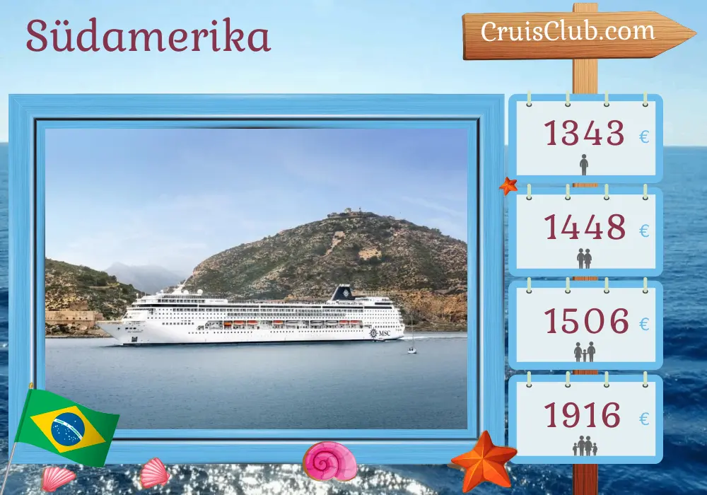 Kreuzfahrt in Südamerika ab Rio de Janeiro an Bord des Schiffes MSC Armonia mit Besuchen in Brasilien für 8 Tage