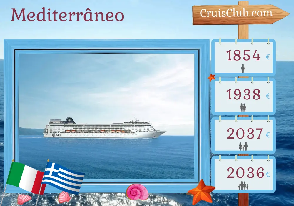 Cruzeiro pelo Mediterrâneo partindo de Bari a bordo do navio MSC Sinfonia com visitas à Itália e Grécia por 8 dias