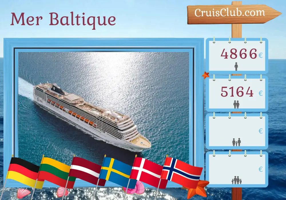 Croisière dans la mer Baltique au départ de Warnemünde à bord du navire MSC Magnifica avec escales en Allemagne, Pologne, Lituanie, Lettonie, Suède, Danemark et Norvège pendant 15 jours