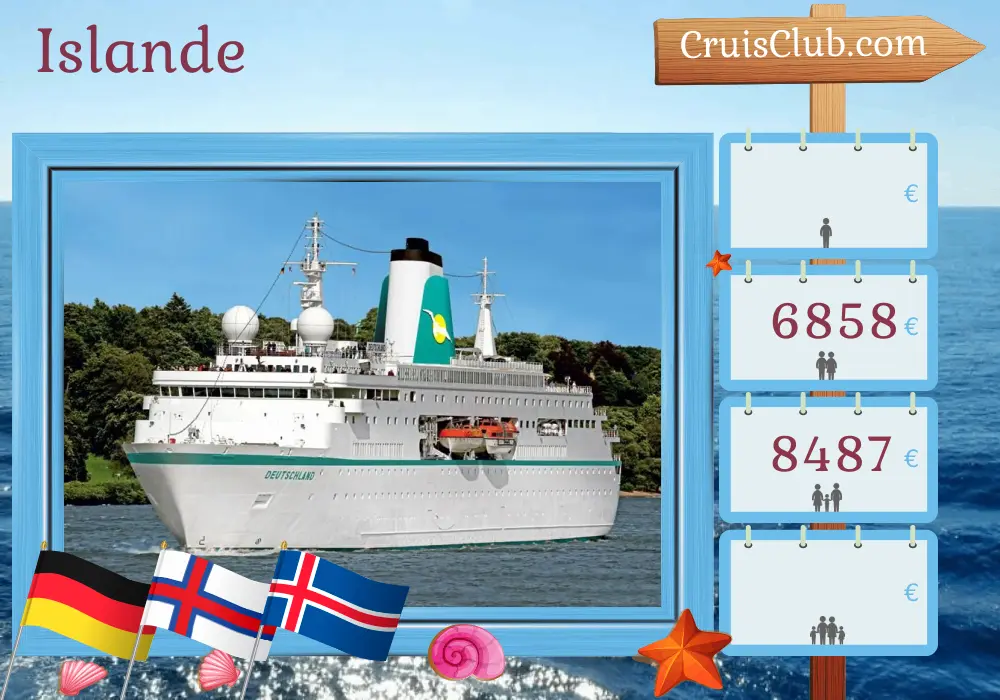 Croisière en Islande au départ de Cuxhaven à bord du navire MS Deutschland avec des visites en Allemagne, aux îles Féroé et en Islande pendant 17 jours