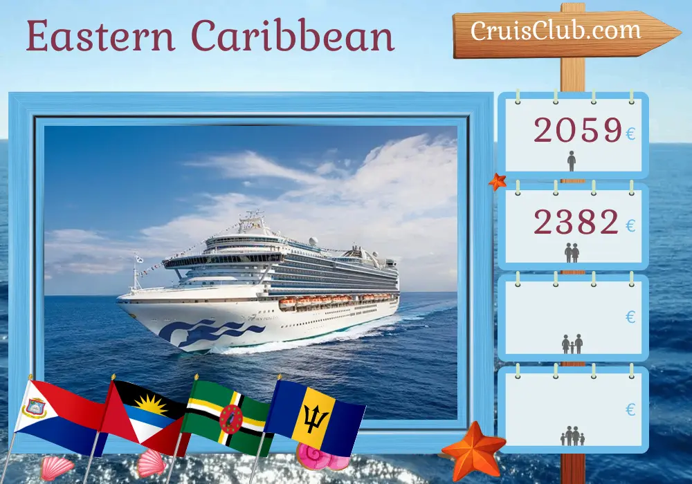 Cruise in the Eastern Caribbean from Saint John aboard Crown Princess ship with visits to Puerto Rico, Dominica, and Barbados for 8 days