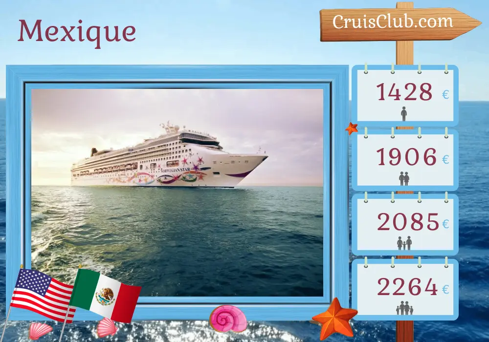 Croisière au Mexique au départ de San Diego à bord du navire Norwegian Star avec des escales aux États-Unis et au Mexique pendant 8 jours