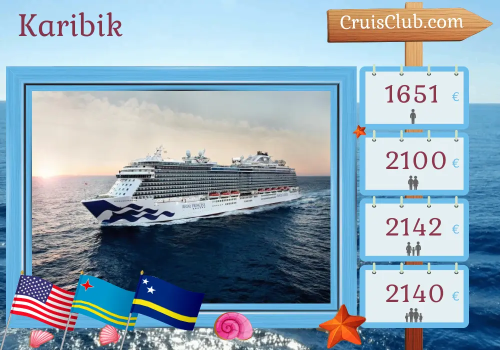 Kreuzfahrt in der Karibik ab Fort Lauderdale an Bord des Schiffes Regal Princess mit Stopps in den USA, der Dominikanischen Republik, Aruba und Curaçao für 9 Tage