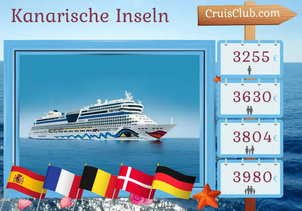 Kreuzfahrt in den Kanarischen Inseln von Puerto del Rosario nach Warnemünde an Bord des Schiffes AIDAmar mit Besuchen in Spanien, Frankreich, Belgien, Dänemark und Deutschland für 16 Tage