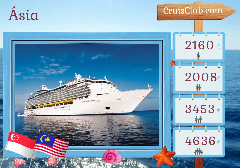 Cruzeiro na Ásia a partir de Singapura a bordo do navio Navigator of the Seas com visitas a Singapura, Vietnã, Tailândia e Malásia por 11 dias