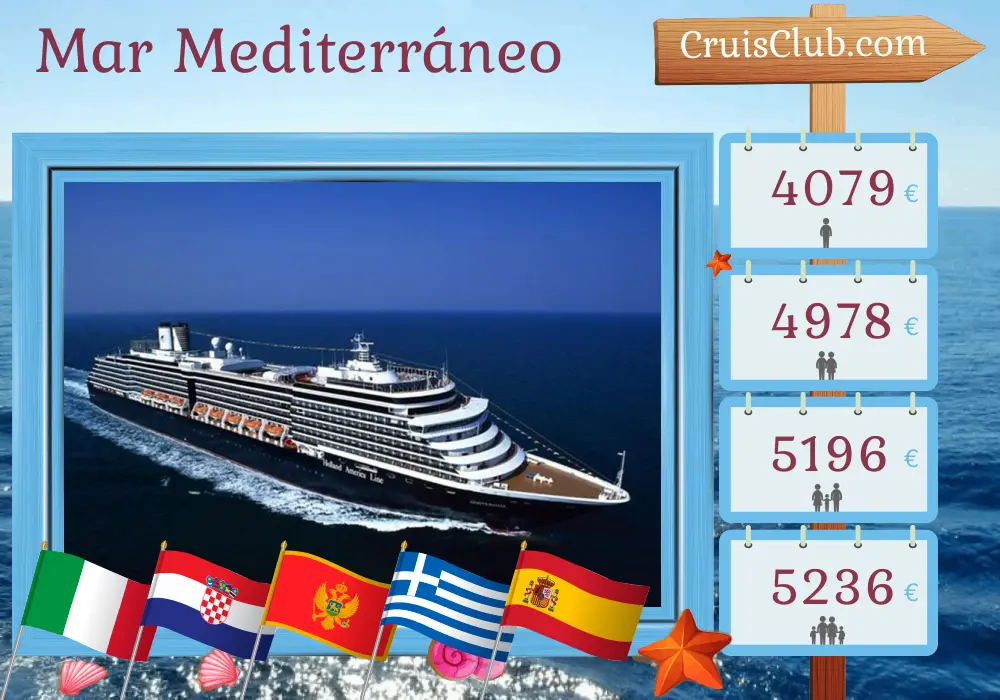 Crucero por el Mediterráneo de Trieste a Barcelona a bordo del barco Oosterdam con visitas a Italia, Croacia, Montenegro, Grecia y España por 11 días