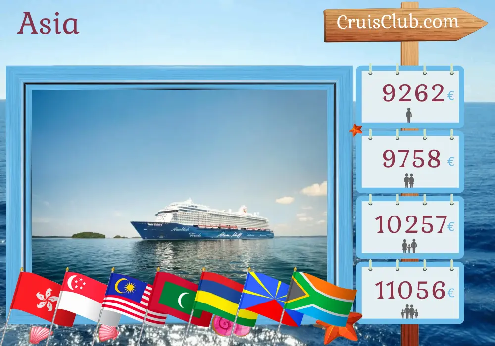 Crucero en Asia desde Hong Kong a Ciudad del Cabo a bordo del barco Mein Schiff 6 con visitas a Hong Kong, Vietnam, Tailandia, Singapur, Malasia, Sri Lanka, Maldivas, Mauricio, Reunión y Sudáfrica durante 37 días