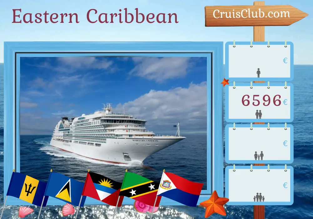 Cruise in the Eastern Caribbean from Bridgetown to St. Maarten aboard Seabourn Ovation ship with visits to Barbados, Saint Lucia, Montserrat, Saint Kitts and Nevis, and British Virgin Islands for 8 days