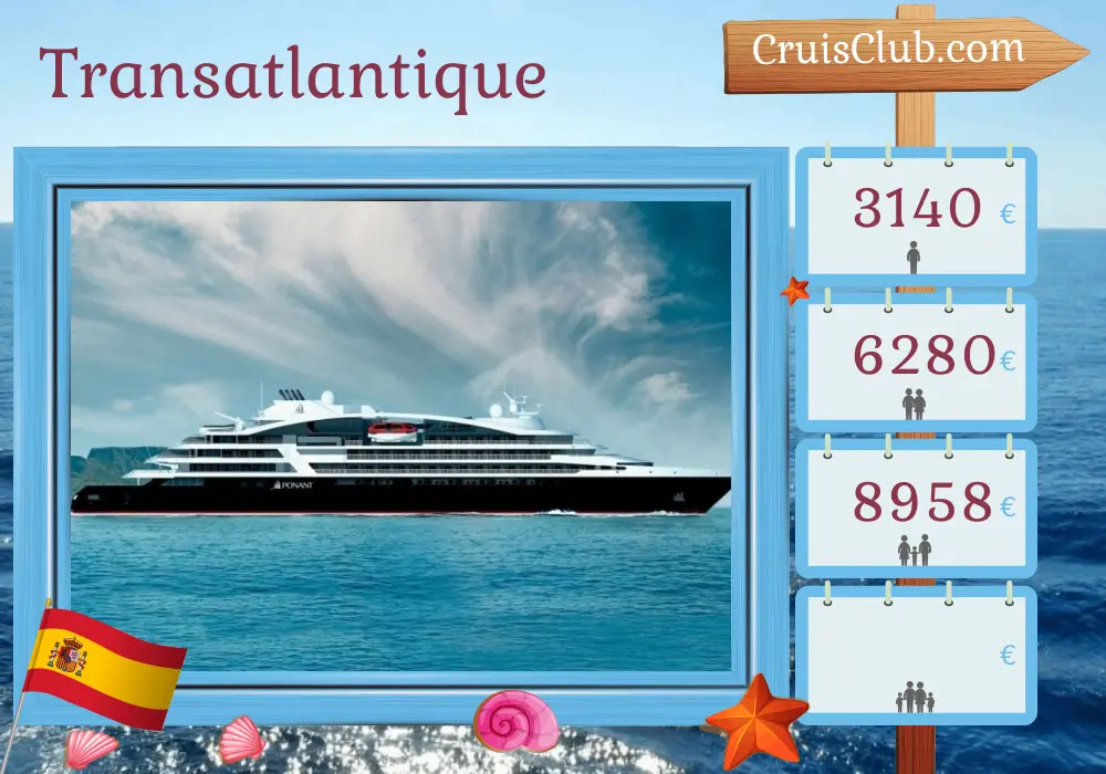 Croisière transatlantique de Fort-de-France à Las Palmas à bord du navire Le Bellot avec des visites en Espagne pendant 11 jours