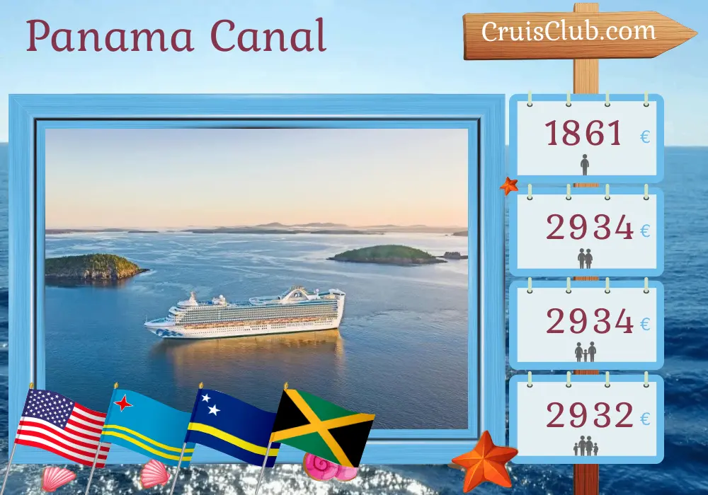 Cruise in the Panama Canal from Fort Lauderdale aboard Caribbean Princess ship with visits to USA, Aruba, Curaçao, Colombia, Panama, Costa Rica, and Jamaica for 13 days