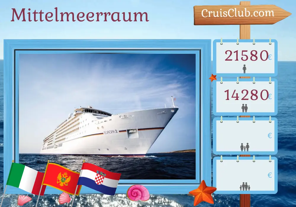 Kreuzfahrt im Mittelmeer von Civitavecchia nach Dubrovnik an Bord des Schiffes MS EUROPA 2 mit Besuchen in Italien, Montenegro und Kroatien für 10 Tage