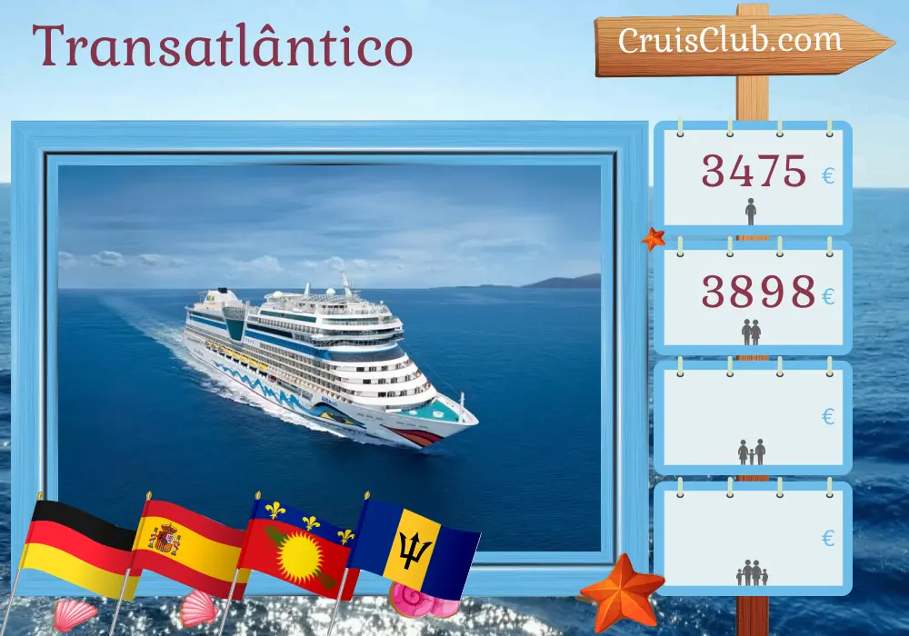 Cruzeiro no Transatlântico de Hamburgo a Fort-de-France a bordo do navio AIDAsol com visitas à Alemanha, Espanha, Guadalupe e Barbados por 22 dias