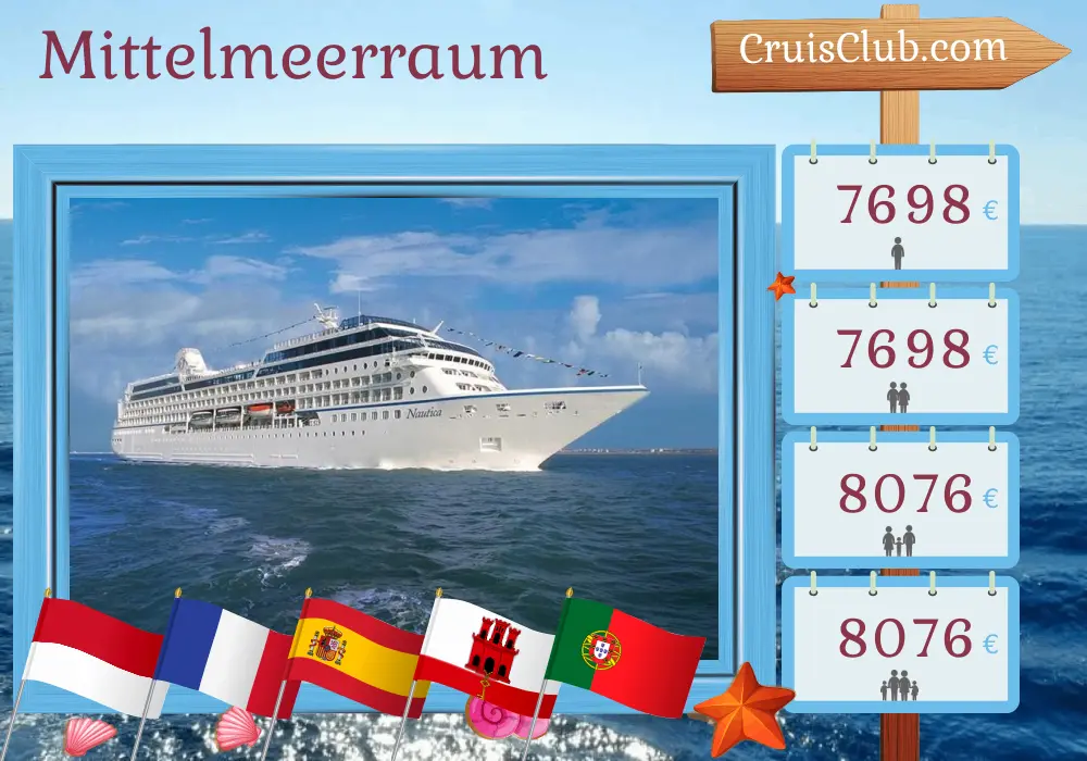 Kreuzfahrt im Mittelmeer von Monte Carlo nach Lissabon an Bord des Schiffes Oceania Nautica mit Besuchen in Monaco, Frankreich, Spanien, Gibraltar, Marokko und Portugal für 13 Tage