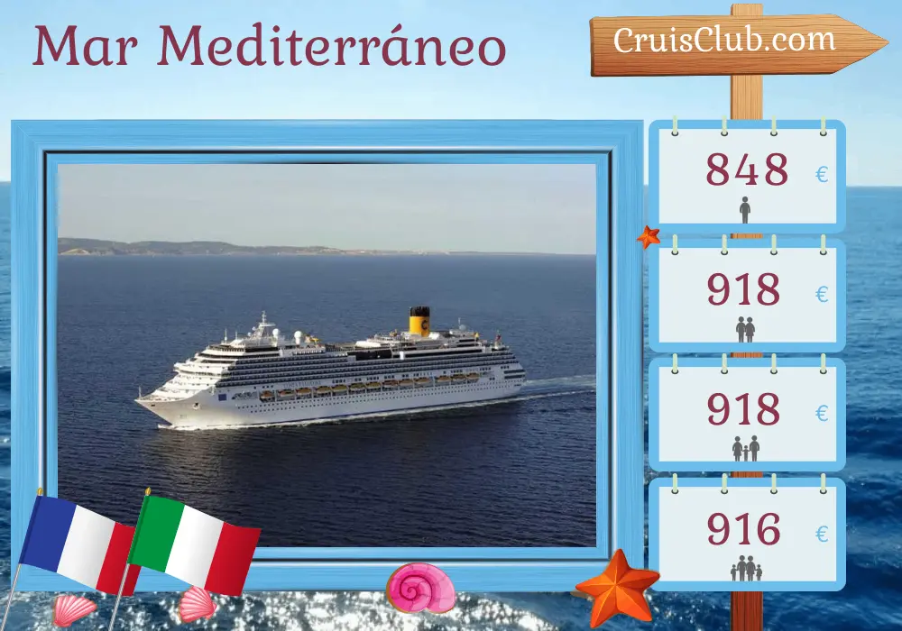 Crucero por el Mediterráneo desde Marsella a bordo del barco Costa Favolosa con visitas a Francia e Italia durante 3 días