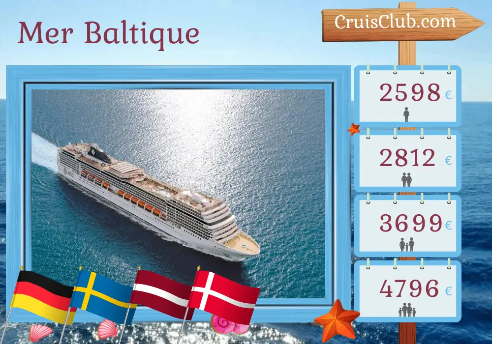 Croisière dans la mer Baltique au départ de Warnemünde à bord du navire MSC Magnifica avec escales en Allemagne, Pologne, Suède, Lettonie et Danemark pendant 8 jours