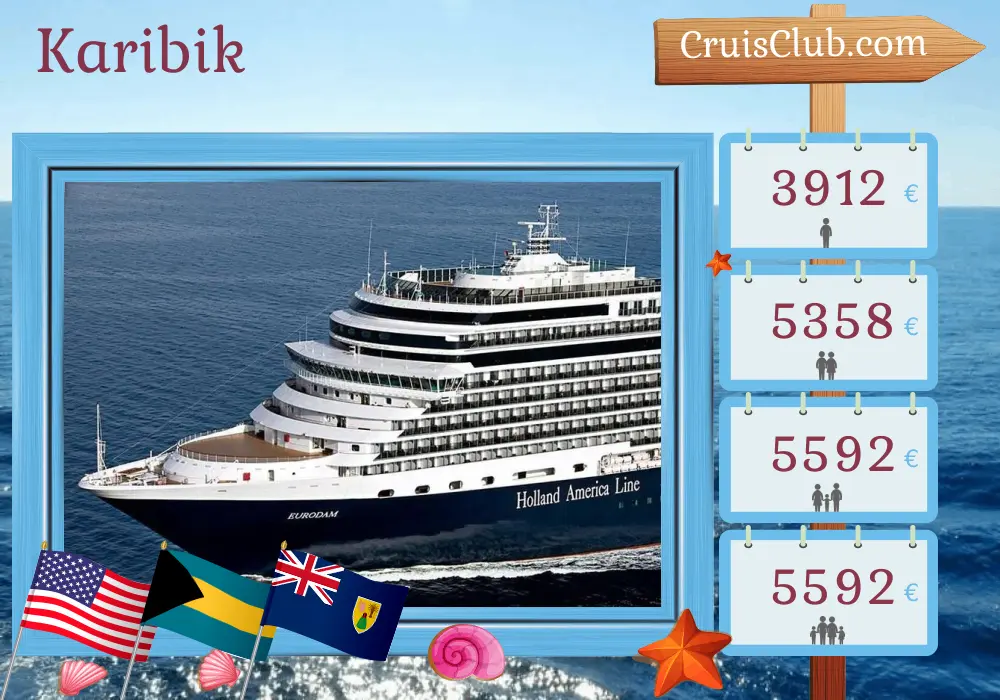 Kreuzfahrt in der Karibik ab Fort Lauderdale an Bord des Schiffes Eurodam mit Besuchen in den USA, auf den Bahamas, in der Dominikanischen Republik und in Puerto Rico für 15 Tage