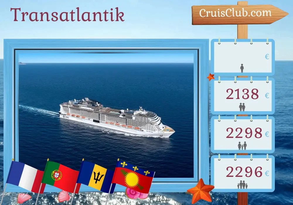 Kreuzfahrt über den Atlantik von Southampton nach Bridgetown an Bord des Schiffes MSC Virtuosa mit Besuchen in Frankreich, Portugal, Barbados, Guadeloupe und St. Vincent und die Grenadinen für 20 Tage