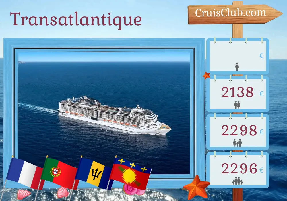 Croisière transatlantique de Southampton à Bridgetown à bord du MSC Virtuosa avec escales en France, au Portugal, à la Barbade, en Guadeloupe et à Saint-Vincent-et-les-Grenadines pendant 20 jours