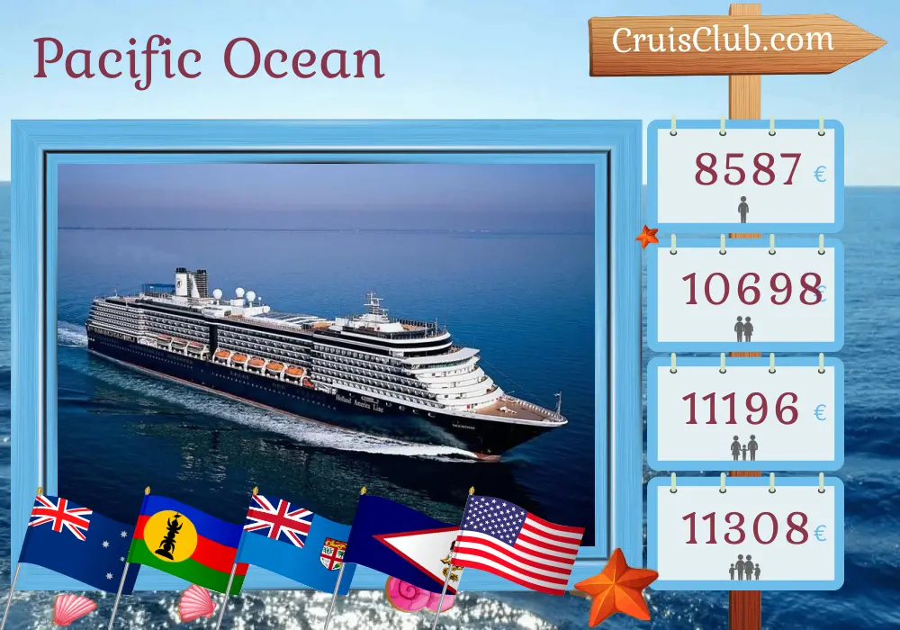 Cruise in the Pacific Ocean from Sydney to Seattle aboard Noordam ship with visits to Australia, New Caledonia, Fiji, and USA for 30 days