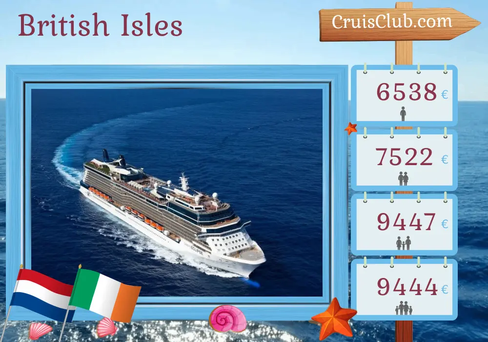 Cruise in the British Isles from Amsterdam aboard Celebrity Eclipse ship with visits to Netherlands and Ireland for 13 days
