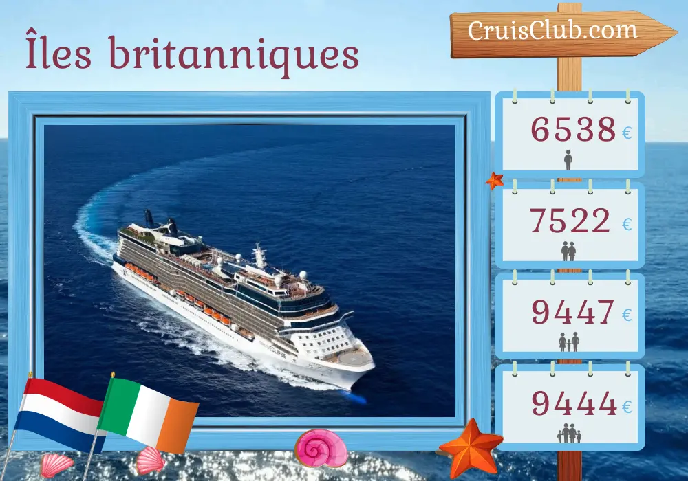 Croisière dans les îles britanniques au départ d`Amsterdam à bord du navire Celebrity Eclipse avec des visites aux Pays-Bas et en Irlande pendant 13 jours