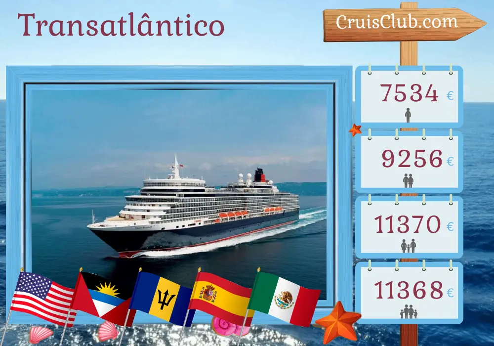 Cruzeiro no Transatlântico de Miami para Seattle a bordo do navio Queen Elizabeth com visitas aos EUA, Porto Rico, Barbados, Espanha, Panamá, Costa Rica e México por 33 dias