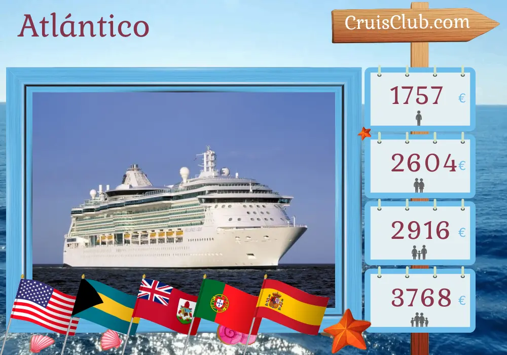 Viaje en el Transatlántico de Fort Lauderdale a Barcelona a bordo del barco Brilliance of the Seas con visitas a Estados Unidos, Bahamas, Bermudas, Portugal y España durante 16 días