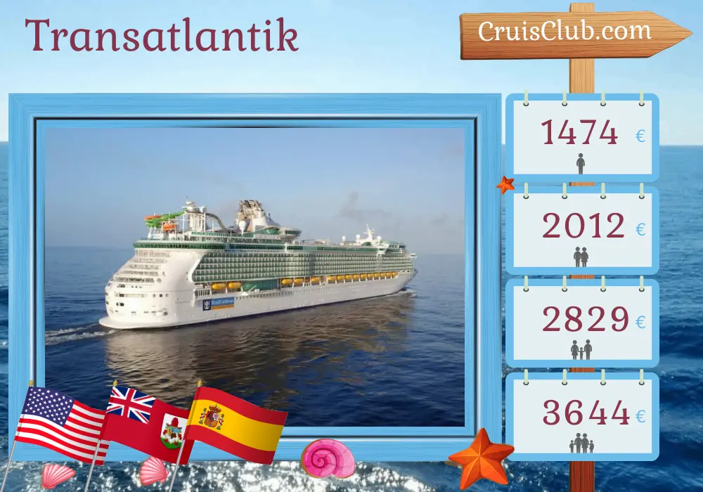 Kreuzfahrt im Transatlantik von Fort Lauderdale nach Southampton an Bord des Schiffes Liberty of the Seas mit Stopps in den USA, Bermuda und Spanien für 17 Tage
