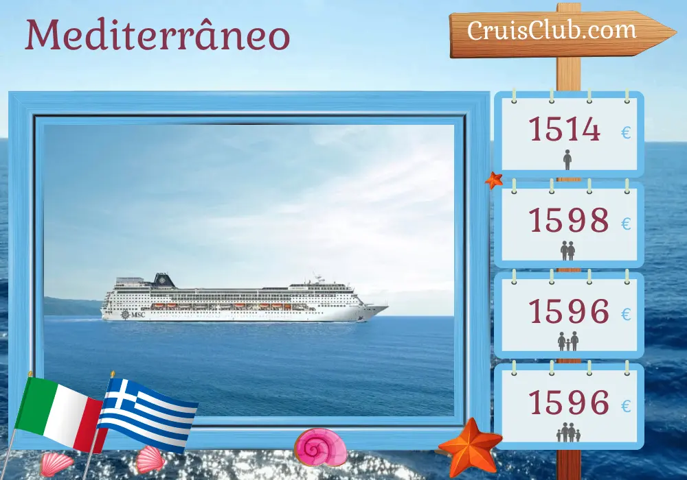 Cruzeiro pelo Mediterrâneo partindo de Bari a bordo do navio MSC Sinfonia com visitas à Itália e Grécia por 8 dias