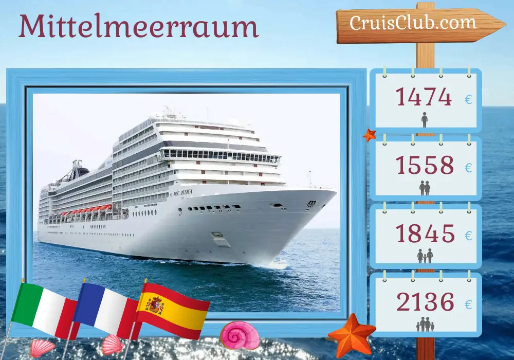 Kreuzfahrt im Mittelmeer ab Genua an Bord des Schiffes MSC Musica mit Stopps in Italien, Frankreich und Spanien für 8 Tage