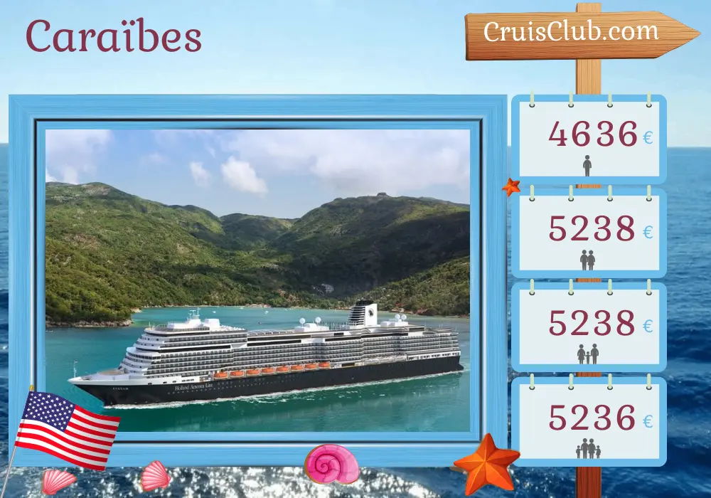 Croisière dans les Caraïbes au départ de Fort Lauderdale à bord du navire Rotterdam avec des escales aux États-Unis, en Martinique, à la Barbade, en Guadeloupe, à Saint-Kitts-et-Nevis, à Porto Rico, aux Bahamas, à Curaçao et à Aruba pendant 22 jours