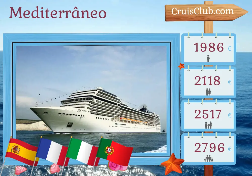 Cruzeiro no Mediterrâneo a partir de Málaga a bordo do navio MSC Poesia com visitas à Espanha, França, Itália, Marrocos e Portugal por 12 dias