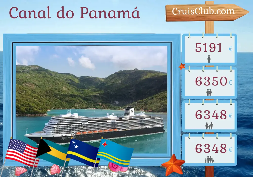 Cruzeiro no Canal do Panamá de Fort Lauderdale a bordo do navio Rotterdam com visitas aos EUA, Bahamas, Curaçao, Colômbia, Panamá, Costa Rica e Aruba por 22 dias