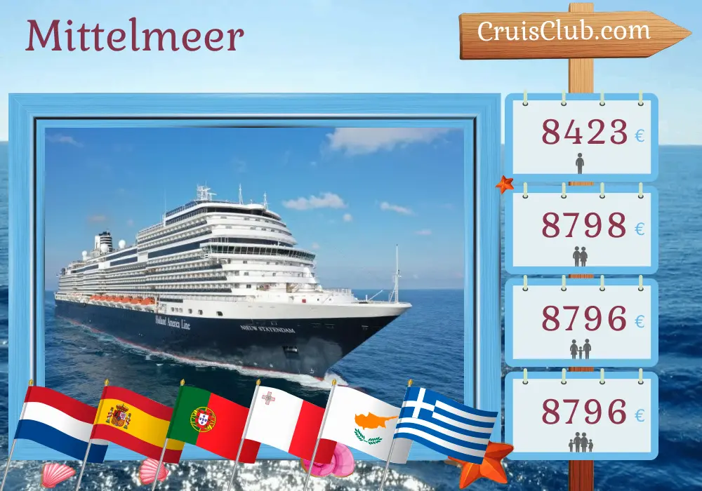 Kreuzfahrt im Mittelmeer von Amsterdam nach Piräus an Bord des Schiffes Nieuw Statendam mit Besuchen in den Niederlanden, Spanien, Portugal, Malta, Ägypten, Zypern, Griechenland und der Türkei für 28 Tage