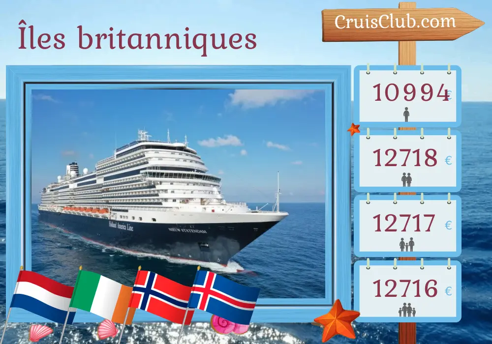 Croisière dans les îles britanniques au départ de Douvres à bord du navire Nieuw Statendam avec des visites aux Pays-Bas, en Irlande, en Norvège et en Islande pendant 29 jours