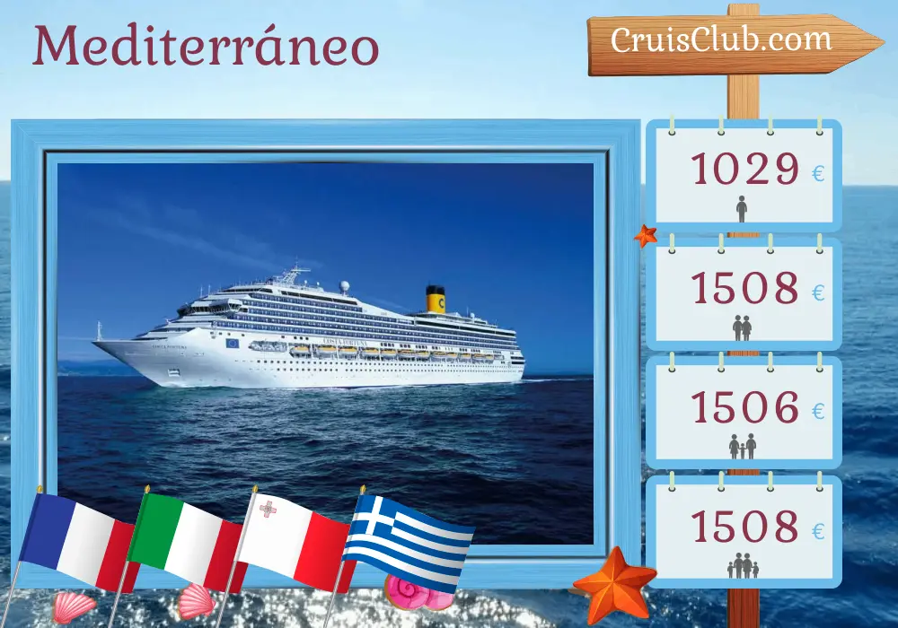 Crucero en el Mediterráneo desde La Seyne-sur-Mer hasta El Pireo a bordo del barco Costa Fortuna con visitas a Francia, Italia, Malta y Grecia durante 7 días