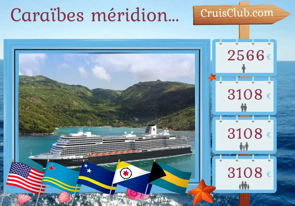 Croisière dans les Caraïbes du Sud au départ de Fort Lauderdale à bord du navire Rotterdam avec des visites aux États-Unis, à Aruba, à Curaçao et aux Bahamas pendant 10 jours