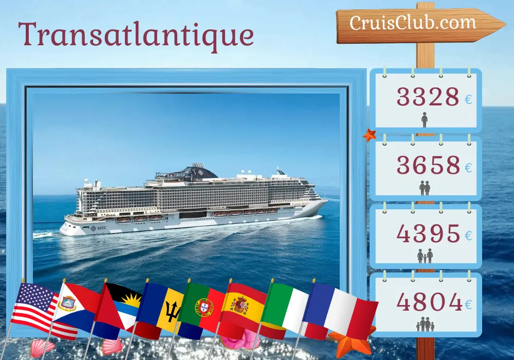 Croisière transatlantique de Miami à Marseille à bord du navire MSC Seaside avec des visites aux États-Unis, à la Barbade, au Portugal, en Espagne, en Italie et en France pendant 23 jours