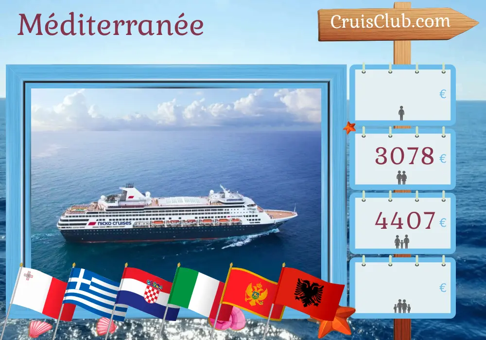 Croisière en Méditerranée depuis Valletta à bord du navire Vasco da Gama avec des visites à Malte, en Grèce, en Croatie, en Italie, au Monténégro et en Albanie pendant 12 jours